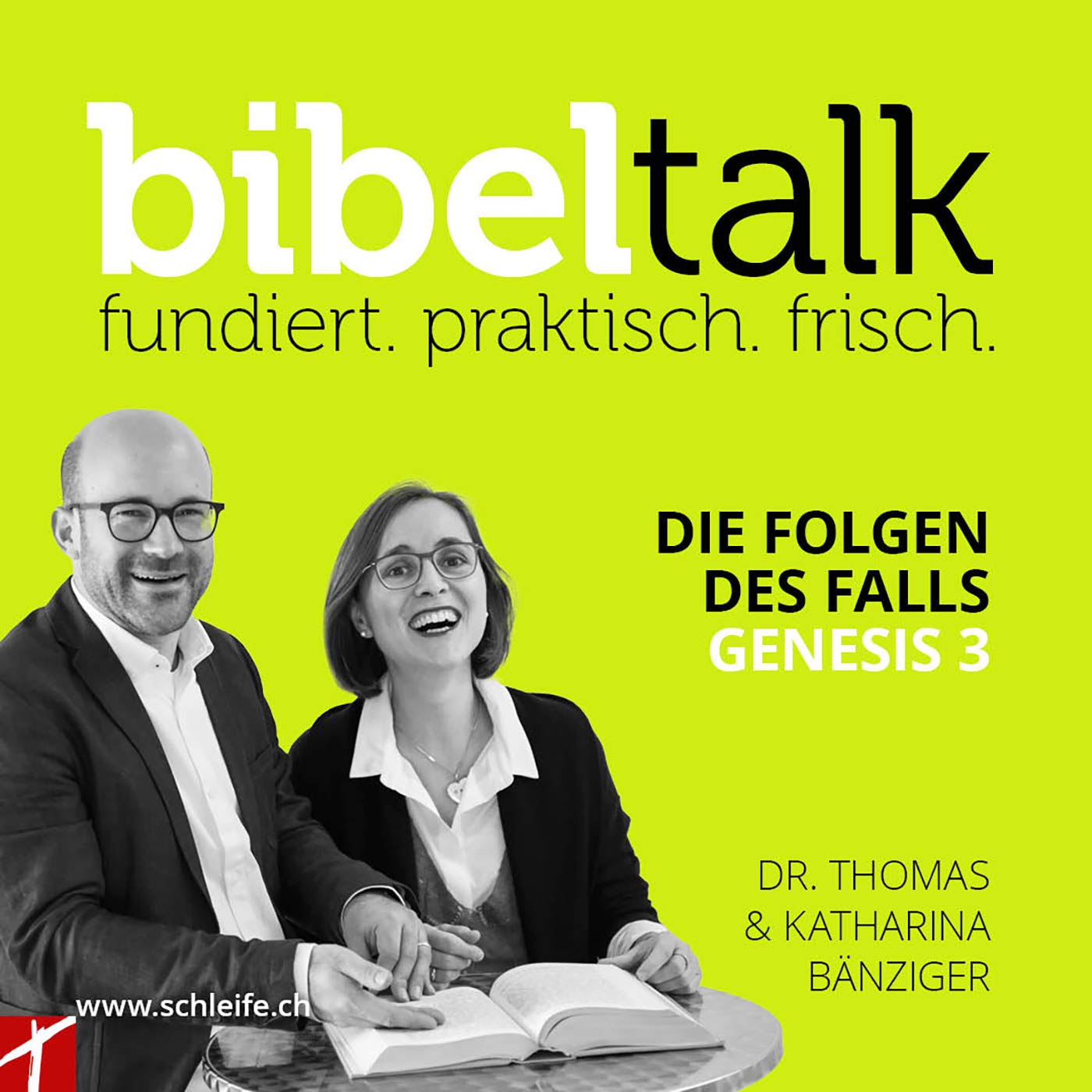 BibelTalk Nr. 21 «Die Folgen des Falls» Genesis 3 BibelTalk Nr. 21 «Die Folgen des Falls» Genesis 3