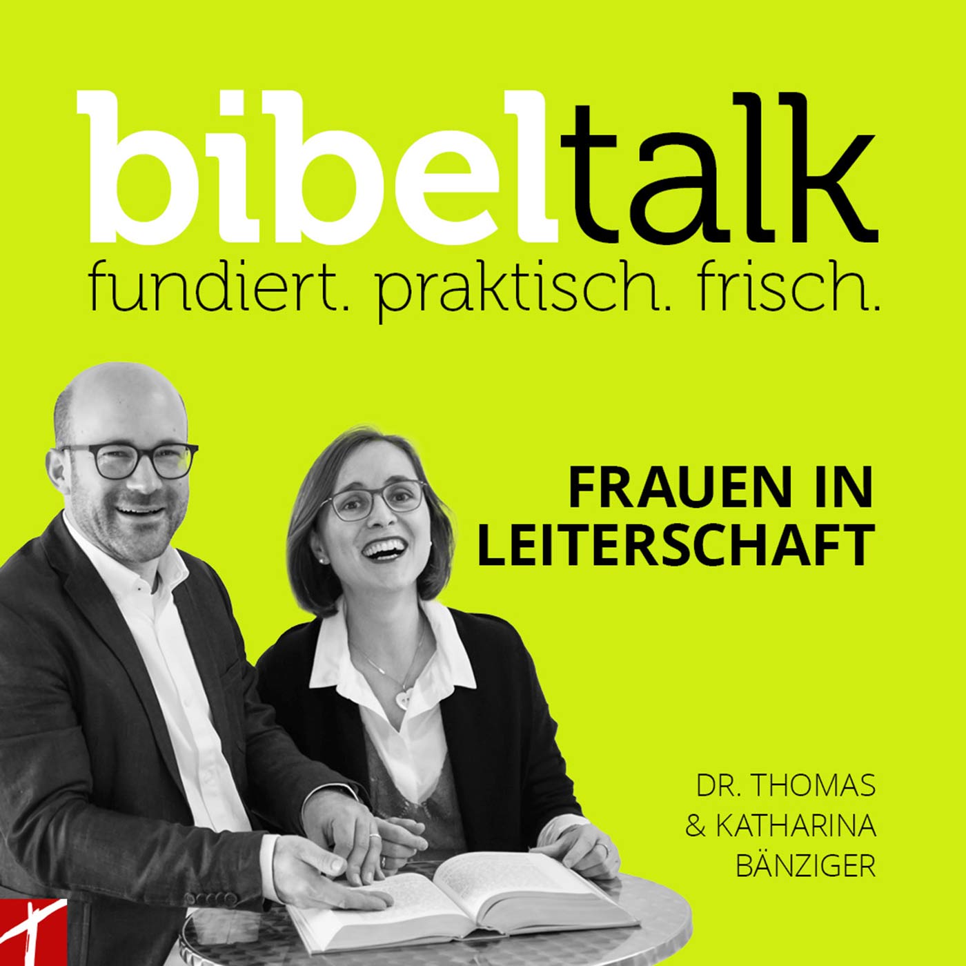 BibelTalk Nr. 24 «Frauen in Leiterschaft»
