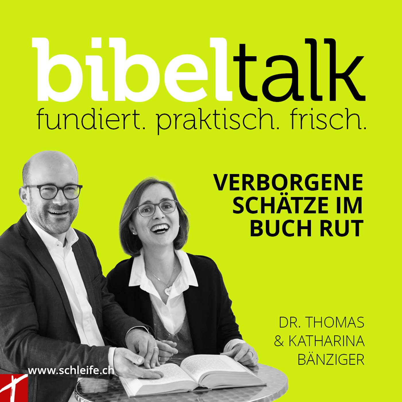 BibelTalk Nr. 31 «Verborgene Schätze im Buch Rut» BibelTalk Nr. 31 «Verborgene Schätze im Buch Rut»