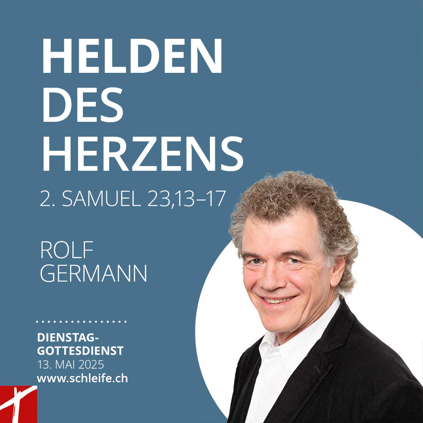 20250513 «Helden des Herzens» (2. Samuel 23,13–17) 20250513 «Helden des Herzens» (2. Samuel 23,13–17)