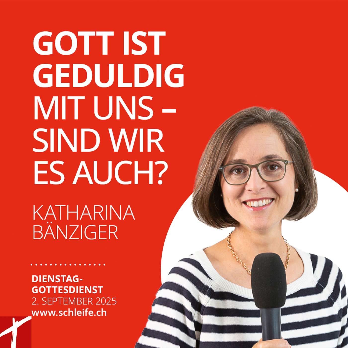 20250902 «Gott ist geduldig mit uns - sind wir es auch?» 20250902 «Gott ist geduldig mit uns - sind wir es auch?»